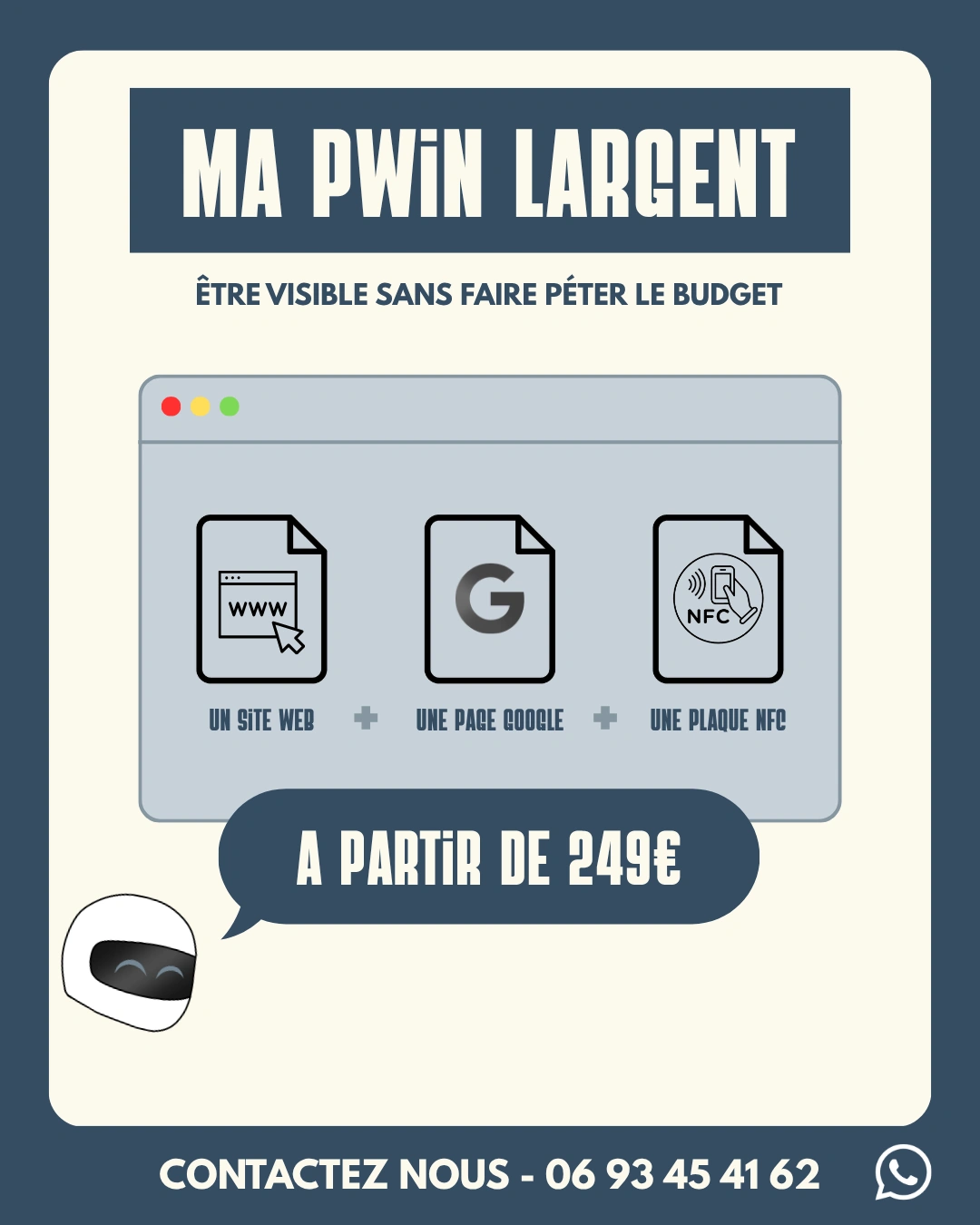 Affiche de l’offre Ma Pwin L’Argent : un site web, une page Google et une plaque NFC à partir de 249 €, contact au 06 93 45 41 62